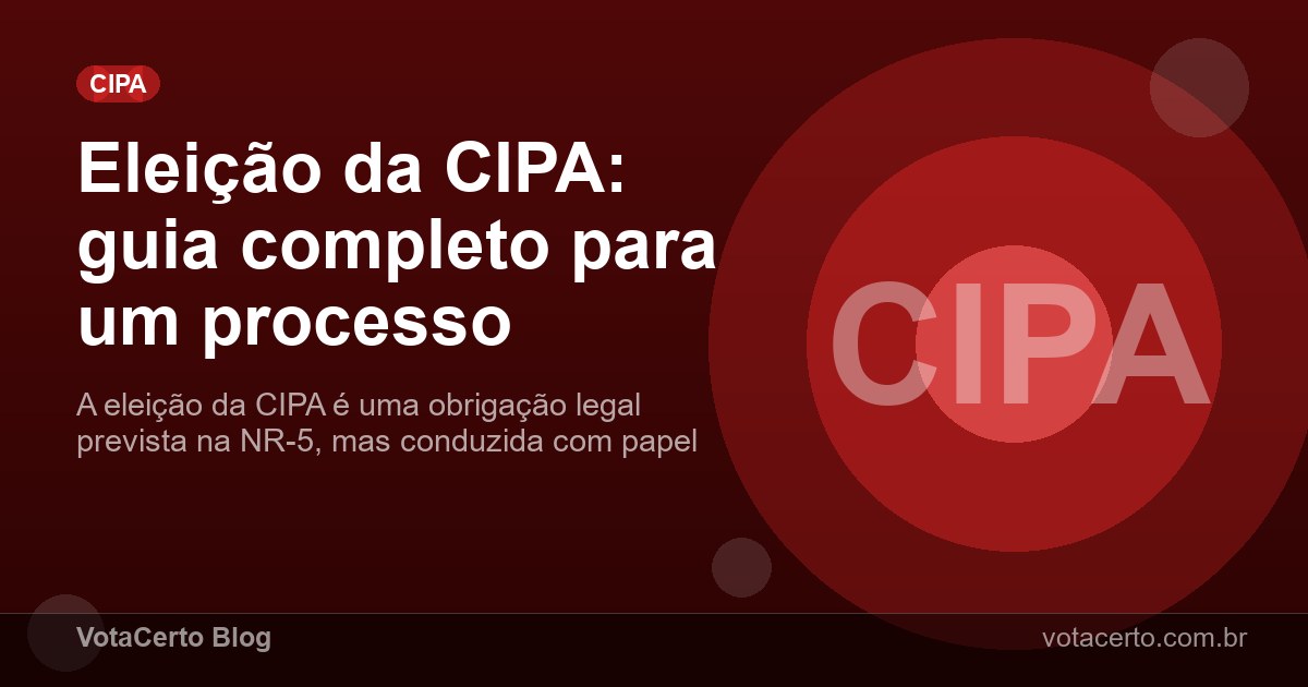 Imagem ilustrativa: Eleição da CIPA: guia completo para um processo digital, seguro e auditável