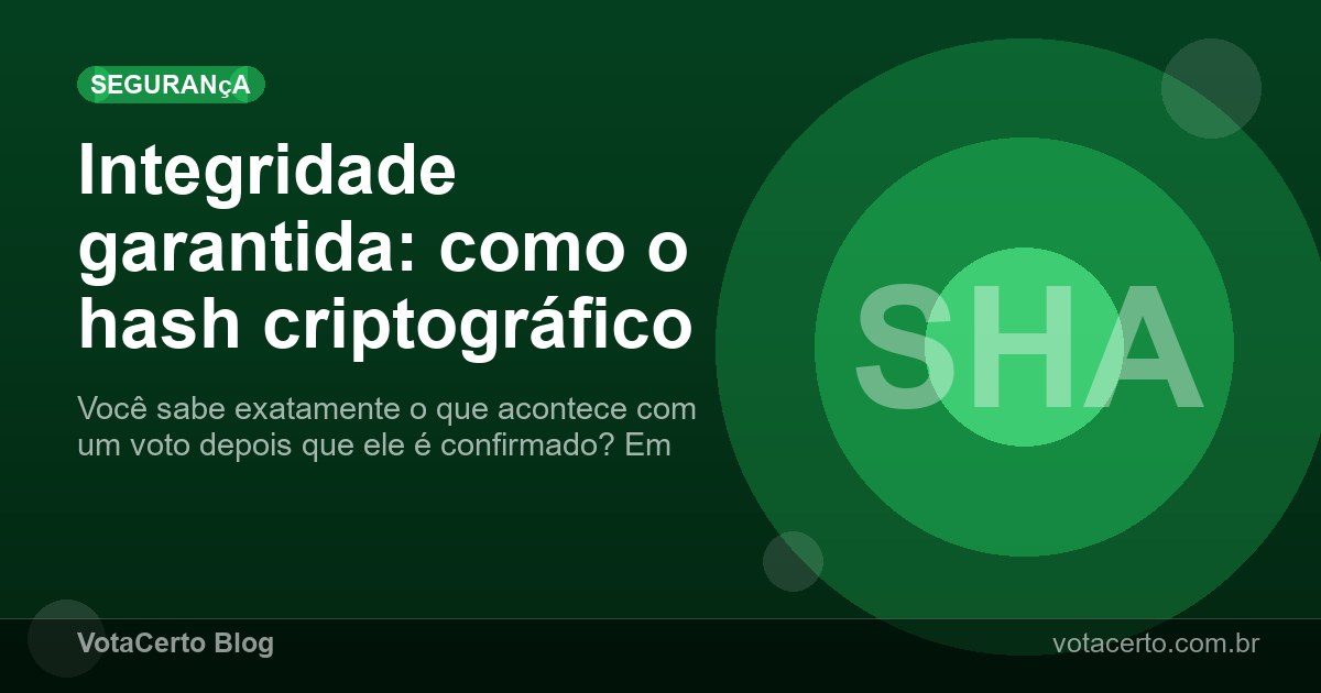 Imagem ilustrativa: Integridade garantida: como o hash criptográfico protege cada voto da sua empresa